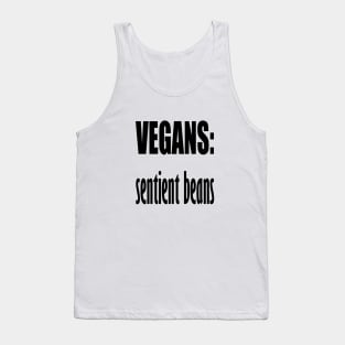 Vegans - Sentient Beans Tank Top